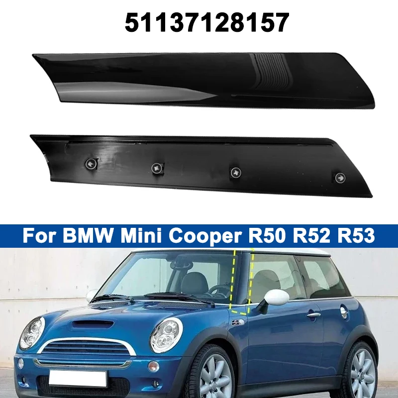 

Car Window Windshield Decorative Strip For Mini Cooper R50 R52 R53 2001-2007 51137128157 A-pillar Windshield Decorative Trims