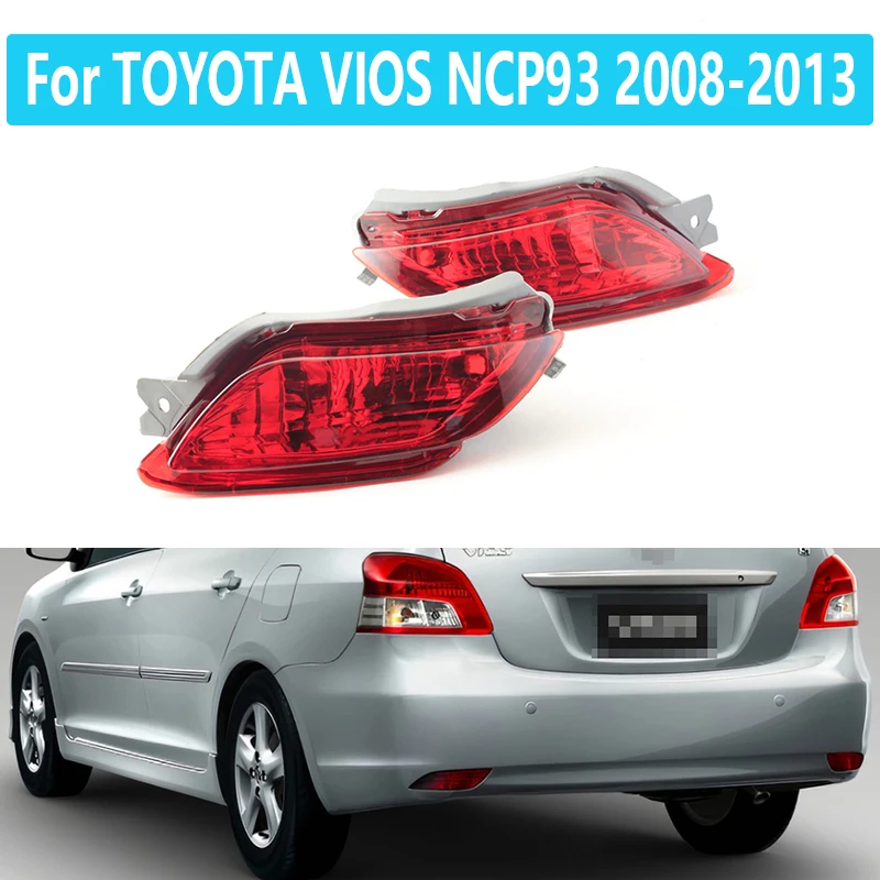 For TOYOTA VIOS NCP93 2008 2009 2010 2011 2012 2013 Rear Stop Brake Warning Lamp Decorative Lights Reflector Rear Bumper Light