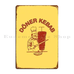 Doner Kebab Classic Style Women Fashionable Trending Graphic For Trending Metal Plaque Iron Cave Wall Cave Tin Sign Poster