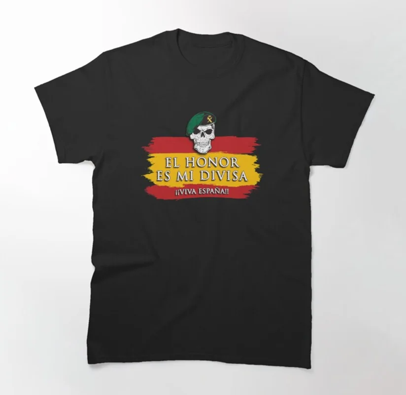 

"EL HONOR, ES MI DIVISA" Spanish Civil Guard Men T-Shirt Short Sleeve Casual 100% Cotton O-Neck Summer Tees