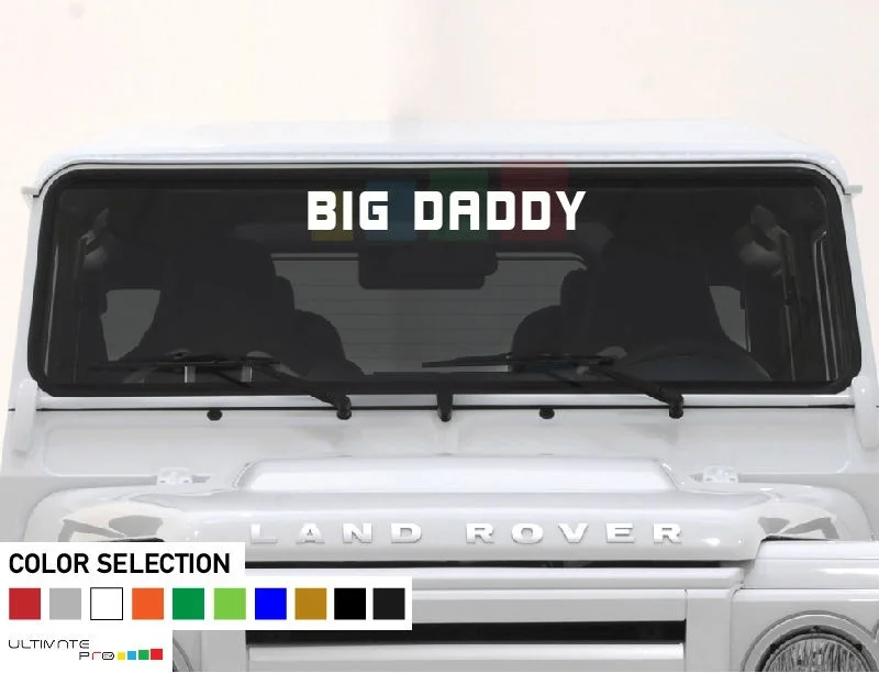 For Windshield vinyl Decal FROND Banner BIG DADDY  Land Rover Defender 110 130 90 Car Styling