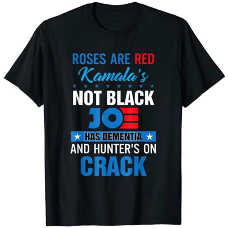 Biden Roses Are Red Kamalas Not Black Joe T-Shirt Fashion Funny Political Joke Tee Tops Men Clothing Short Sleeve Blouses Gifts