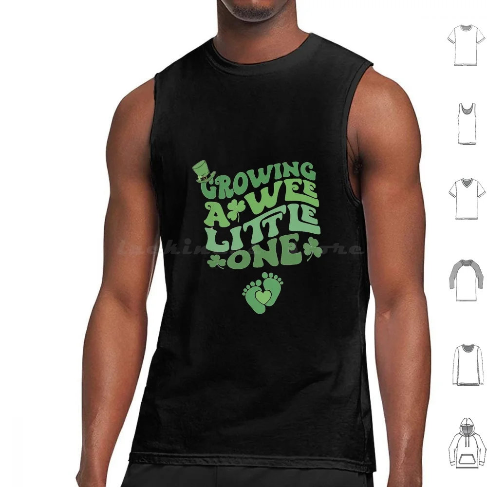 Pregnancy Quote I'm A Wee Bit Pregnant Irish , Growing A Wee Little One Tank Tops Vest Sleeveless Growing A Wee Little One