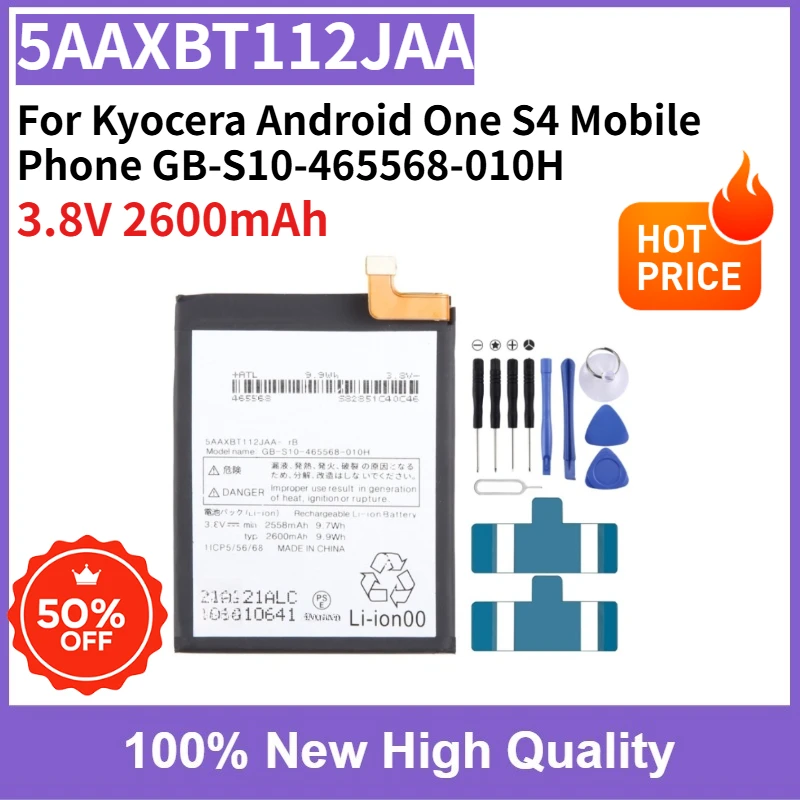

High Capacity 5AAXBT112JAA GB-S10-465568-010H 3.8V 2600mAh Replaceable Battery 100% New For Kyocera Android One S4 Mobile Phone