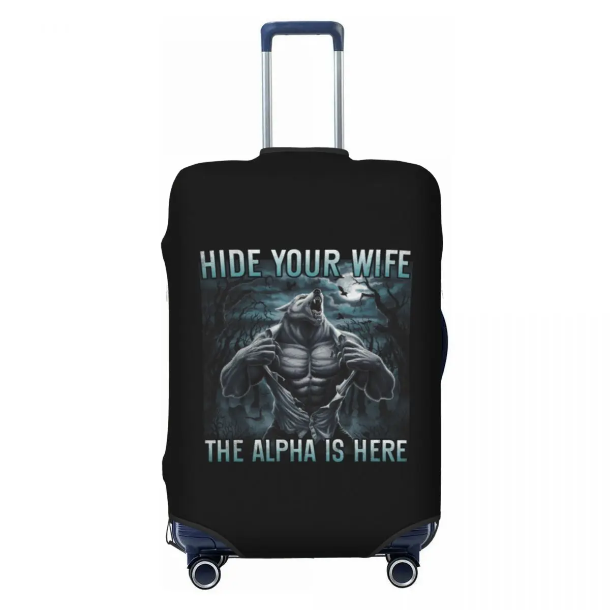 

Custom Hide Your Wife The Alpha Is Here Funny Wolf Meme Travel Luggage Cover Washable Suitcase Cover Protector Fit 18-32 Inch