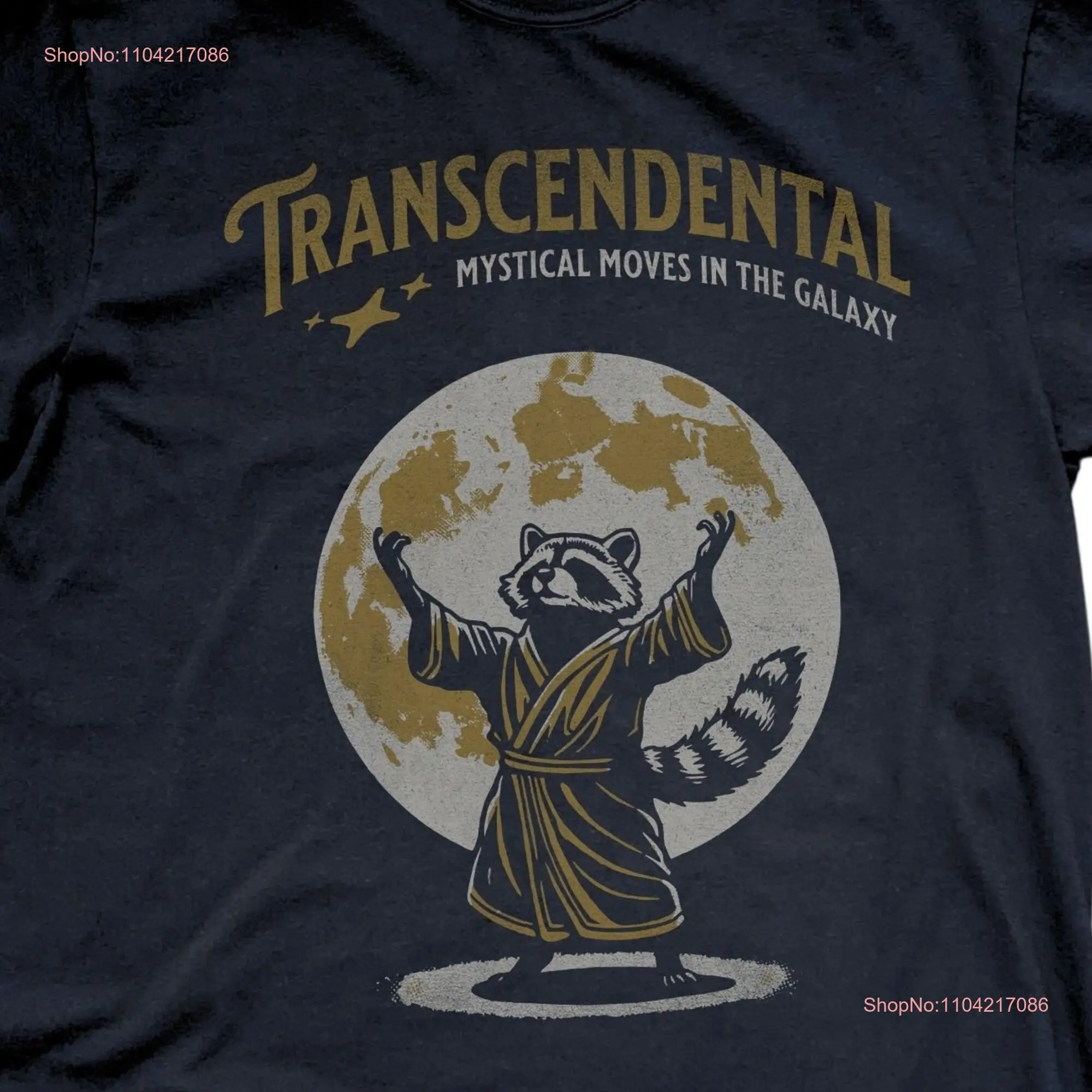 Transcendental Mystical Moves In The Galaxy Raccoon T Shirt Funny Moon And Lover long or short sleeves