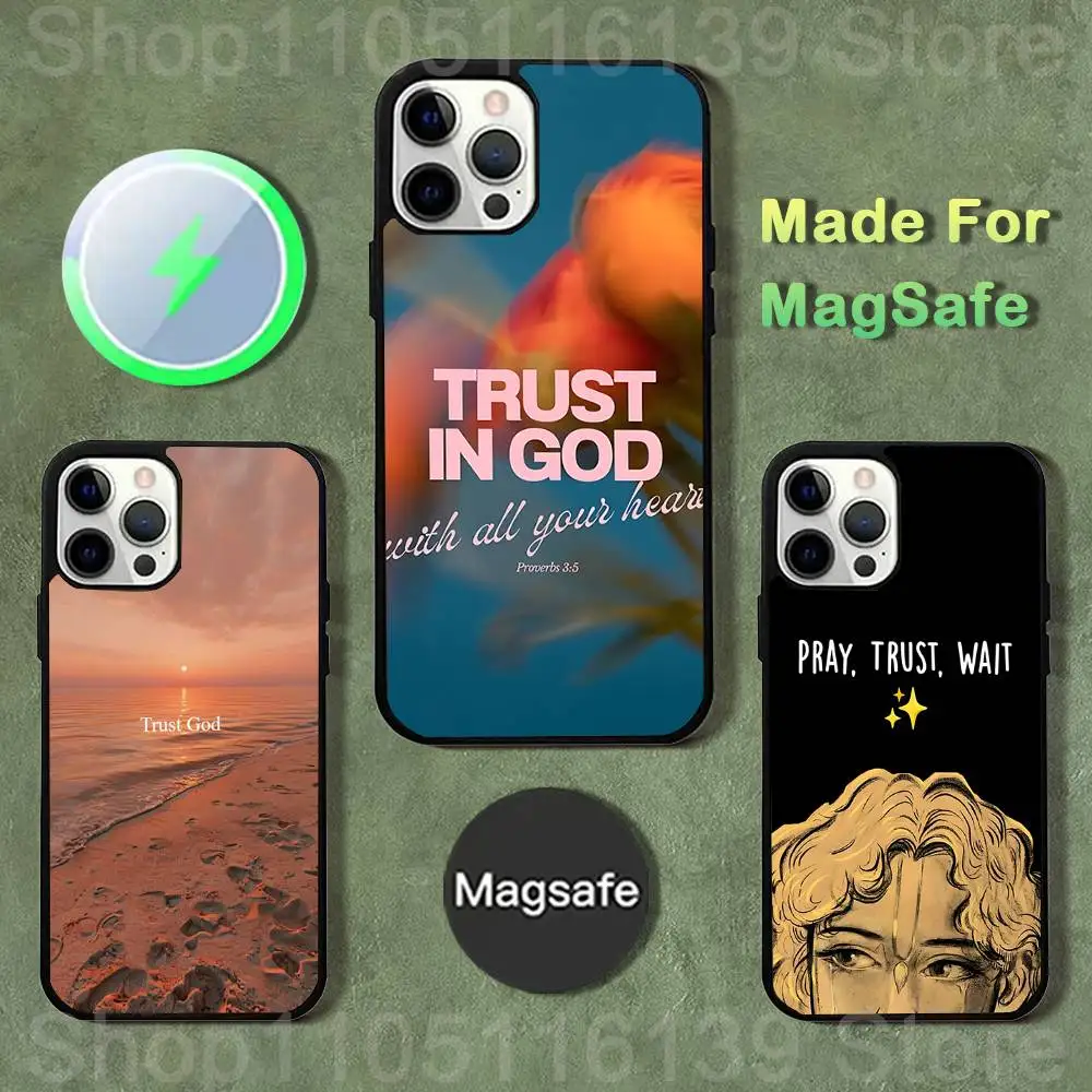 

Trust in God Phone Case For iPhone 17,16,15,14,13,12,11,Pro,Max,Plus,Mini,SE4,E Magnetic Magsafe Wireless Charging
