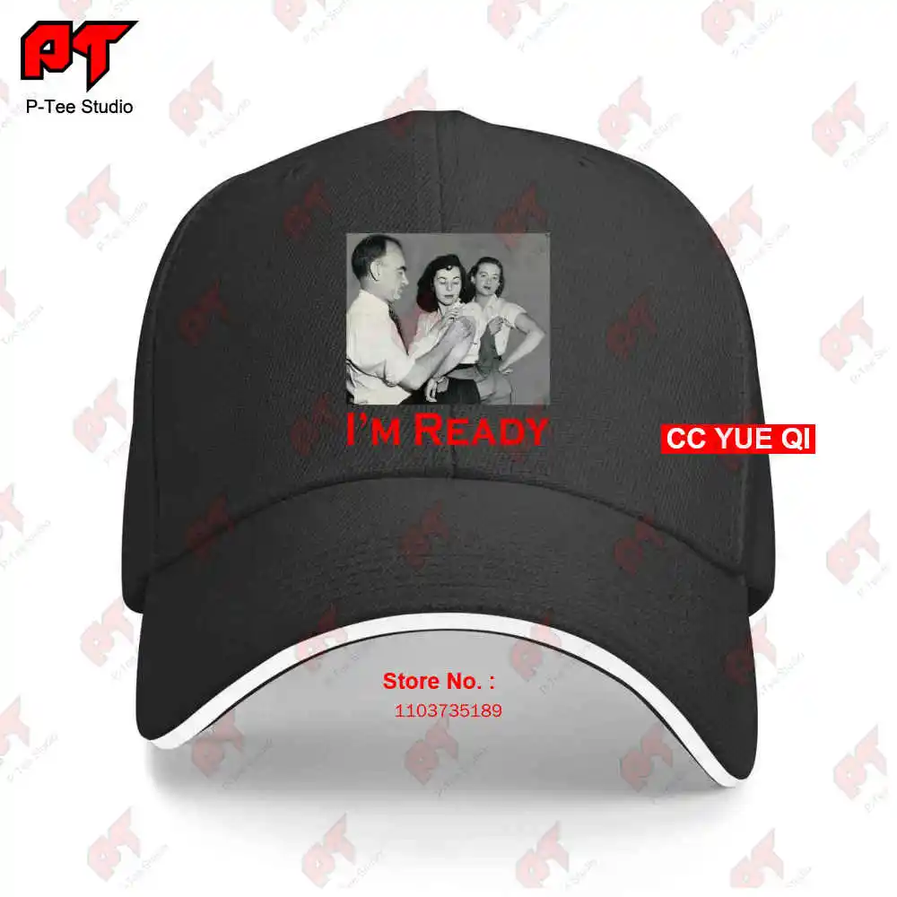 Vaccination Im Ready Baseball Caps Truck Cap 9X9E