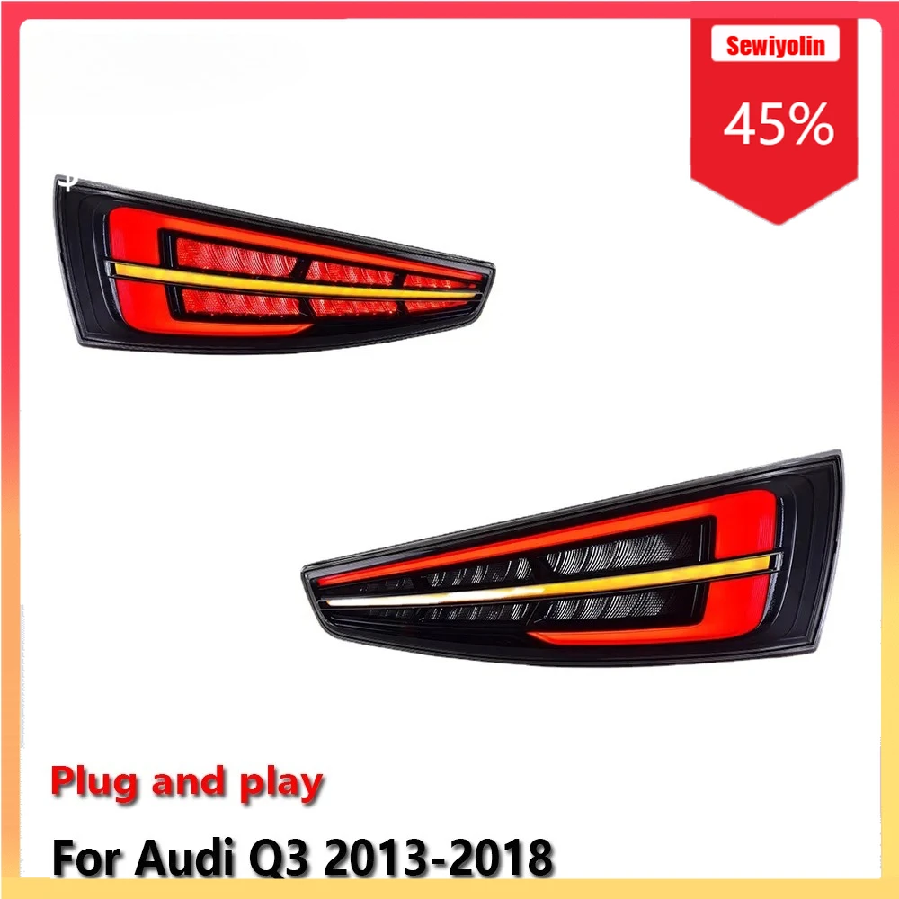 

Автомобильные светодиодные задние фонари для Audi Q3 2013-2018 задние фонари тормозные фонари заднего хода задние фонари в сборе автоаксессуары