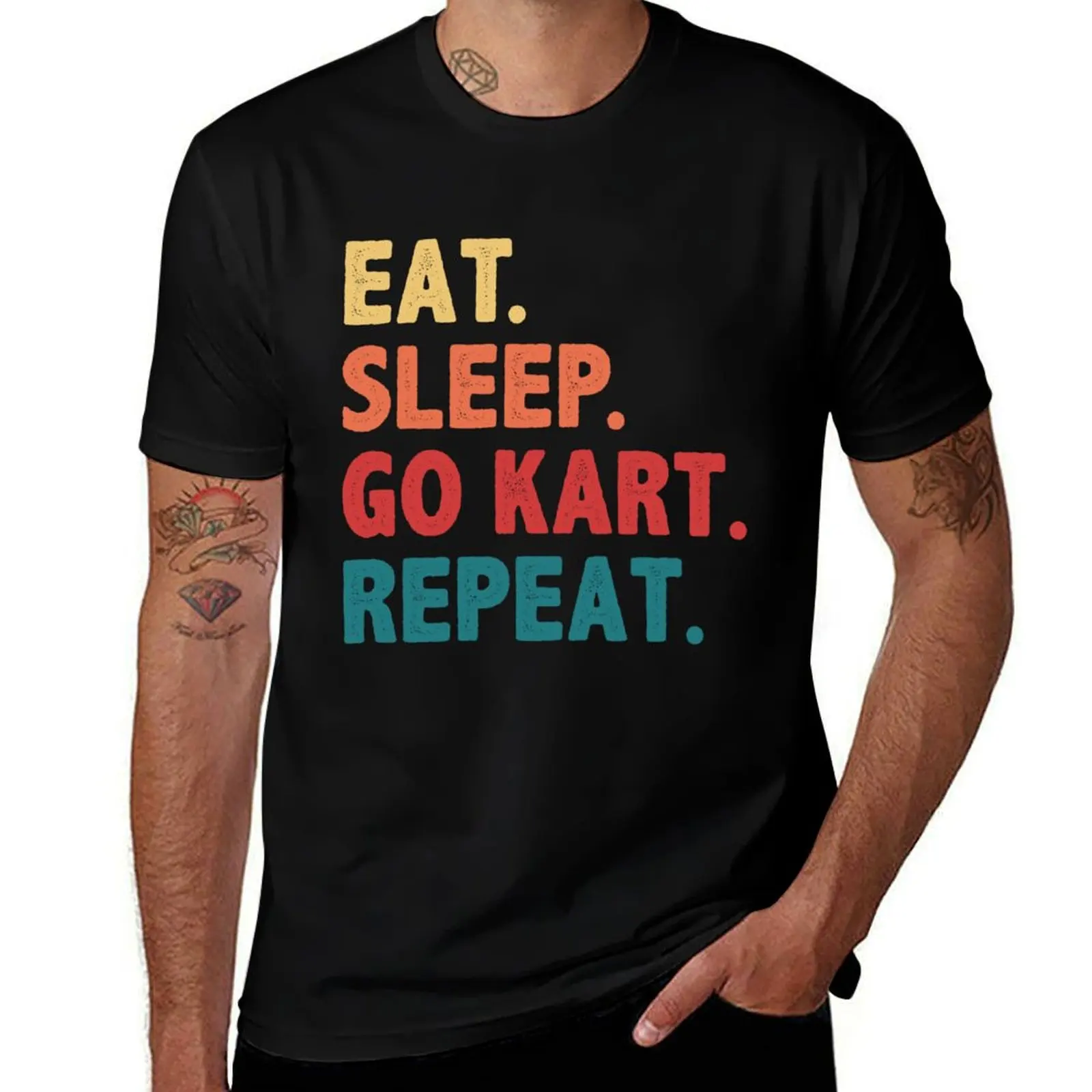 

man Repeat for Kart Funny Kart Racing shirts slim for fit shirts Sleep T-Shirt Eat Go t man printed t Go