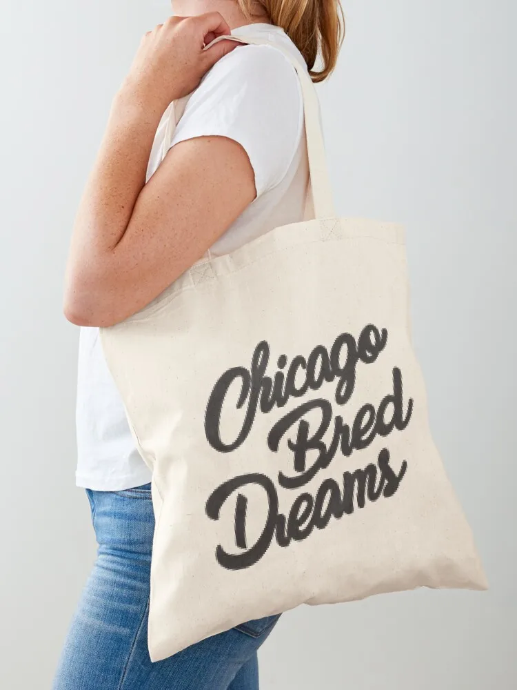 

Chicago Bred Dreams Misc. Items Tote Bag Women's shopper bag handbag university shopper bag Handbags