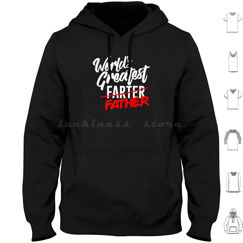 Father's Day : World's Greatest Farter I Mean Father Hoodies Long Sleeve Worlds Greatest Greatest Fart Farter Farting