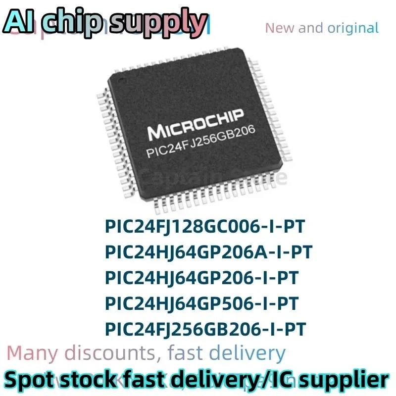 5PCS  PIC24FJ256GB206-I/PT PIC24FJ128GC006-I/PT PIC24HJ64GP206A-I/PT PIC24HJ64GP206-I/PT PIC24HJ64GP506-I/PT TQFP64