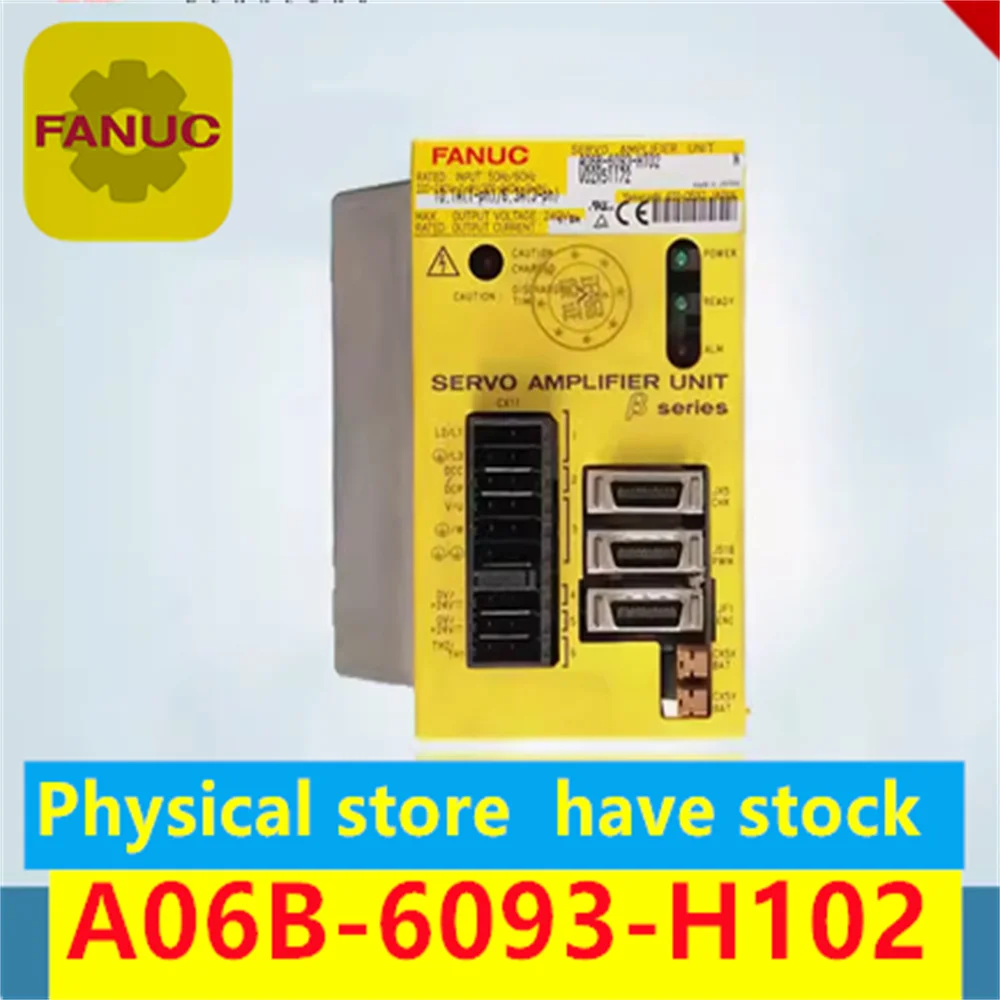 FANUC A06B-6093-H102 a06b-6093-h101 A06B-6093-H112 original driver A06B-6093-H102 a06b-6093-h101 A06B physical store spot supply