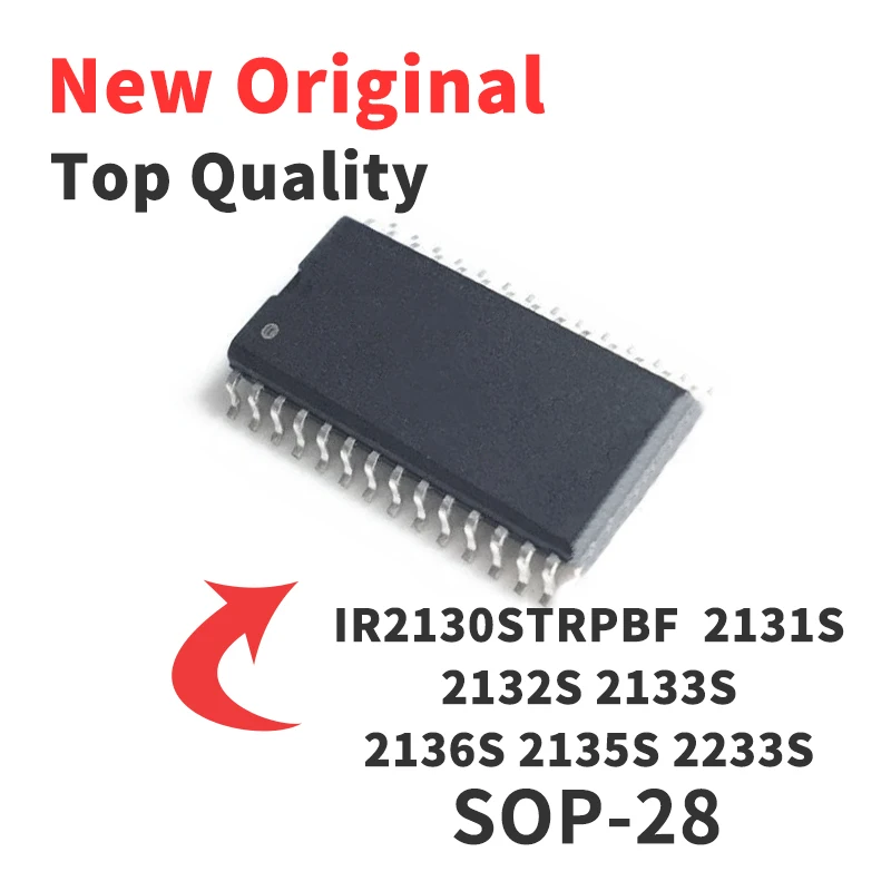 1 Piece IR2130STRPBF IR2131STRPBF IR2132STRPBF IR2133STRPBF IR2136STRPBF IR2135STRPBF IR2233STRPBF SOP28 Chip IC New Original