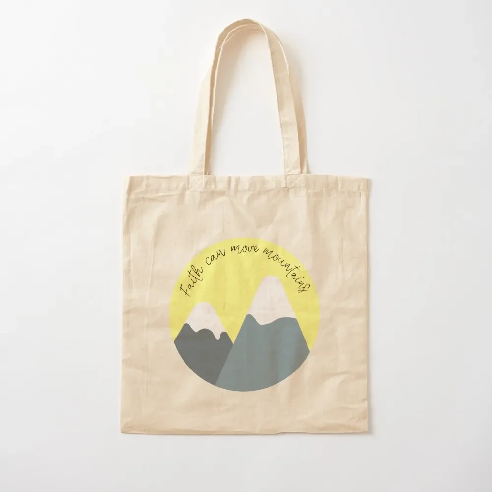 Faith Can Move Mountains Tote Bag Women's shopping bag custom bags Women's tote bag cute tote