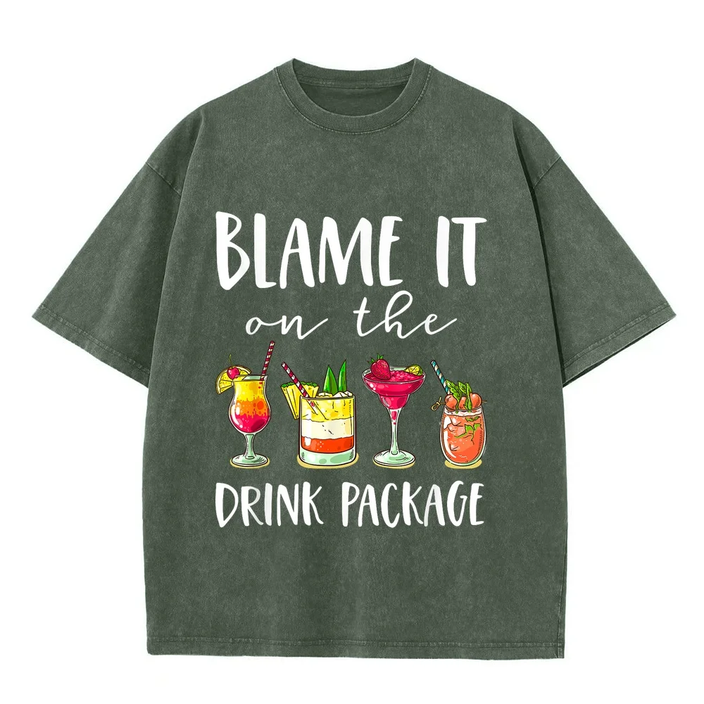 Funny Cruise Gifts Blame It On The Drink Package T-Shirt Рубашка Oversize Hombre Polera Soft Cotton T Shirt Short Sleeve Summer