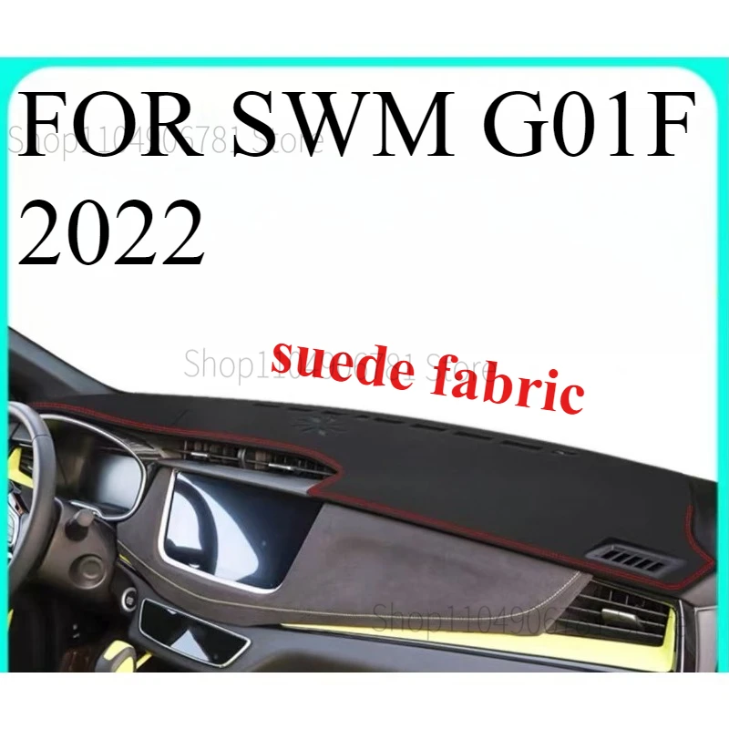 

Для SWM G01F 2022, автомобильный коврик для приборной панели, коврик для приборной панели, солнцезащитный козырек, чехол для приборной панели, аксессуары для ковров