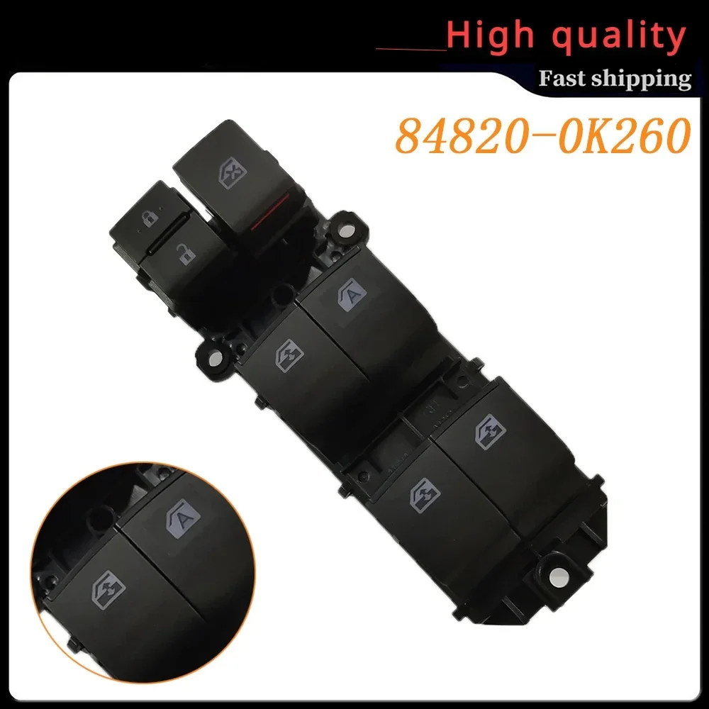

For Toyota Hilux MK8 AN120 2017 Electric Power Window Switch Lifter Control Regulator Button Auto Parts 84820-0K260 848200K260