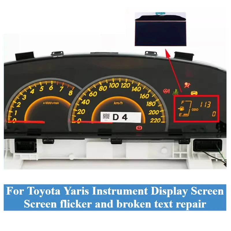 

For Toyota YARIS Instrument Screen LCD Screen Flashing and Broken Text Repair for New Car Instrument Panel