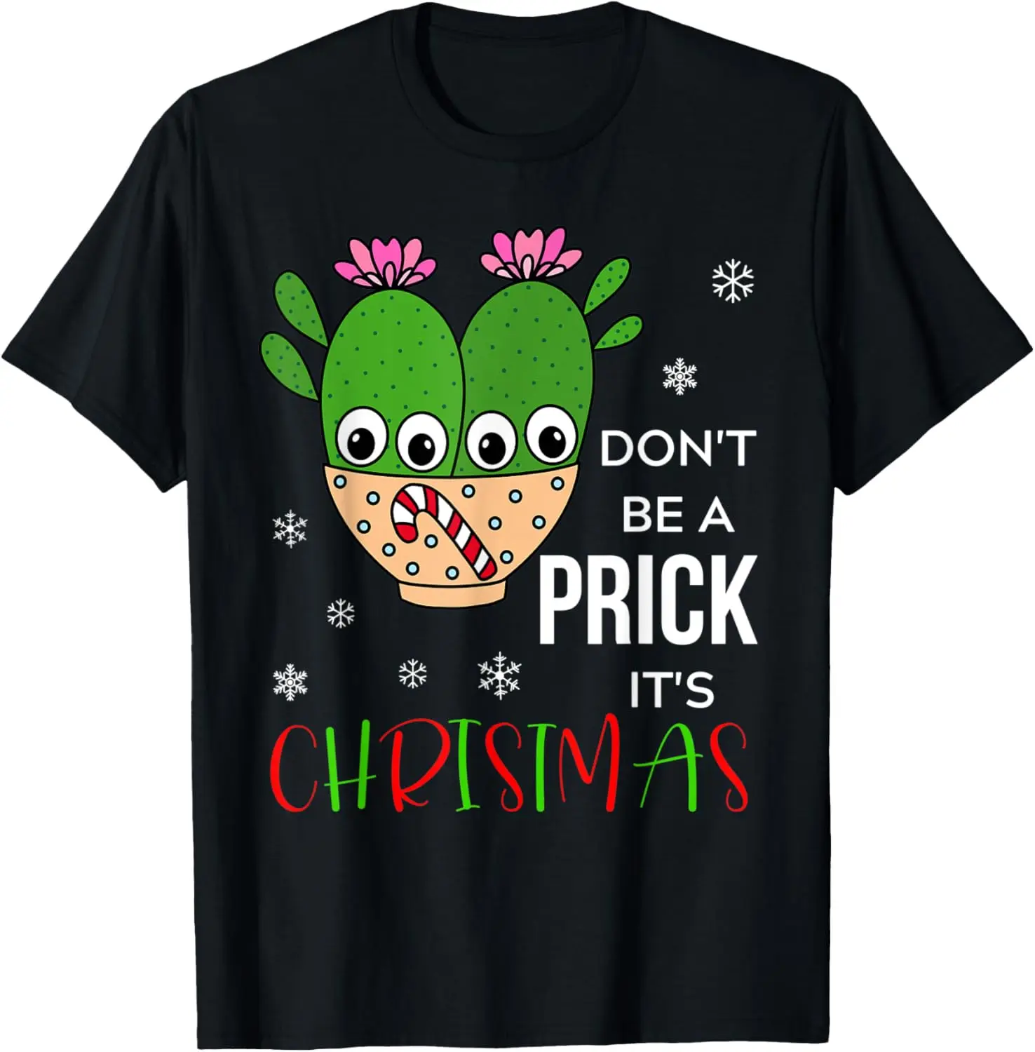 Don't Be A Prick It's Christmas - Cacti Couple In Christmas T-Shirt