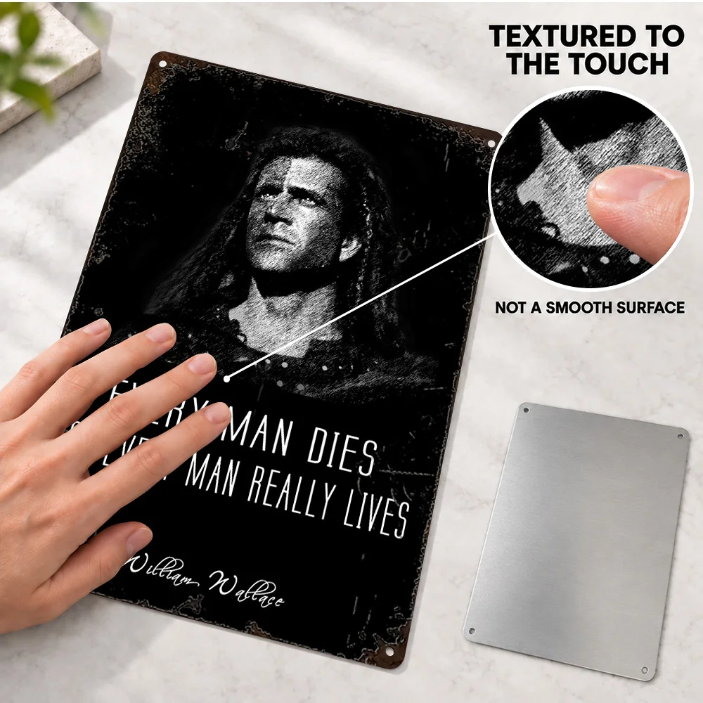 William Wallace Quote Aluminum Poster Personalized Metal Sign Monochrome Typography Wall Art For Home Theater Cinema Lover Gift