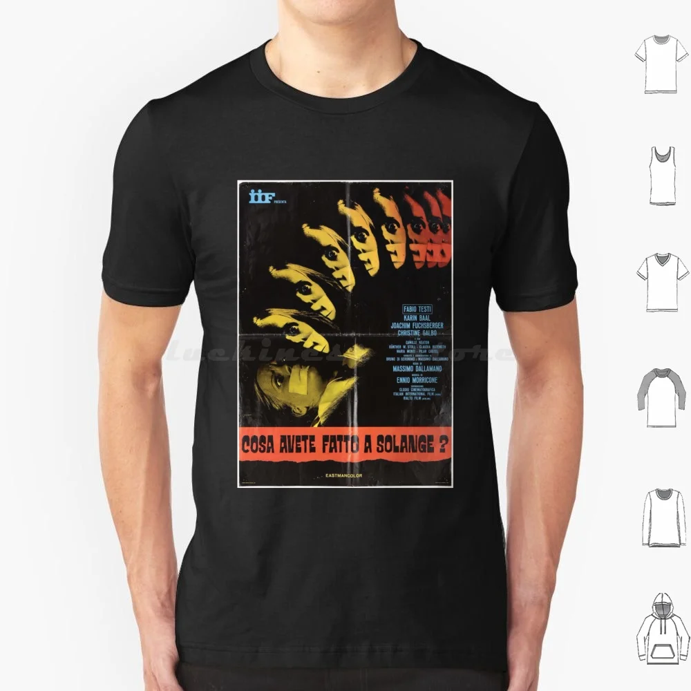 What Have You Done To Solange ( Poster Art ) T Shirt Big Size 100% Cotton Solange Horror Bava Dario Argento Lamberto Bava