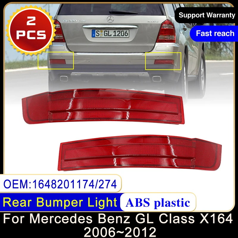

for Mercedes Benz GL Class X164 GL450 GL550 2006~2012 1648201174 1648201274 Car Rear Fog Bumper Reflector Light Signal Lamp