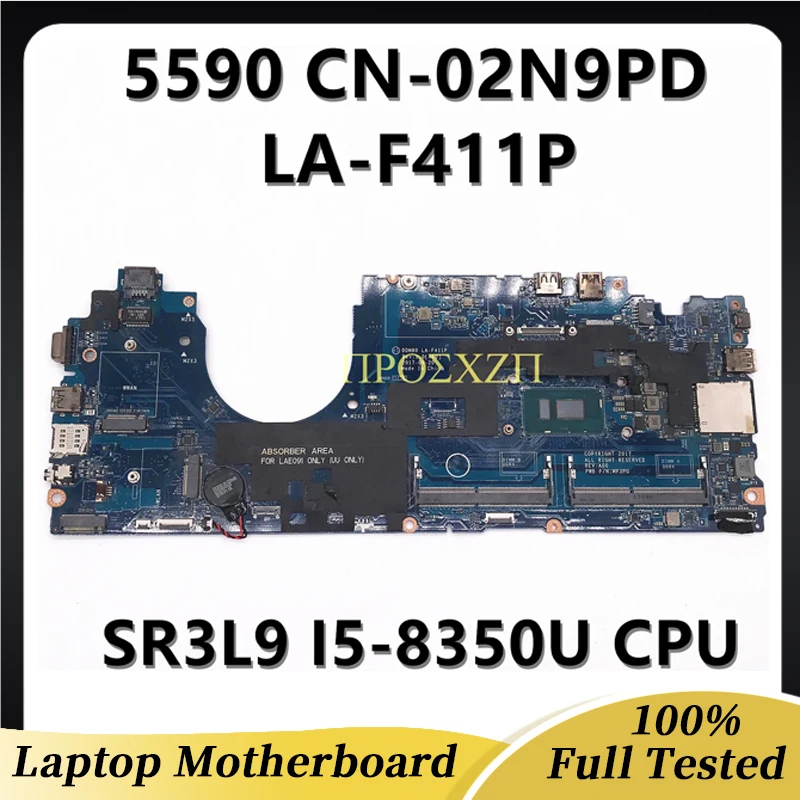 CN-02N9PD 02N9PD 2N9PD Mainboard For Dell 5590 Laptop Motherboard LA-F411P With SR3L9 I5-8350U CPU 100% Full Tested Working Well