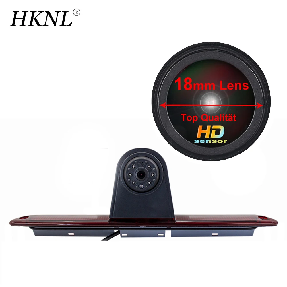 

HKNL HD 170°Car Reverse Camera For Mercedes Benz Sprinter W906 Volkswagen VW Crafter Caravelle ab 2006 Brake Light Bremsleuchte