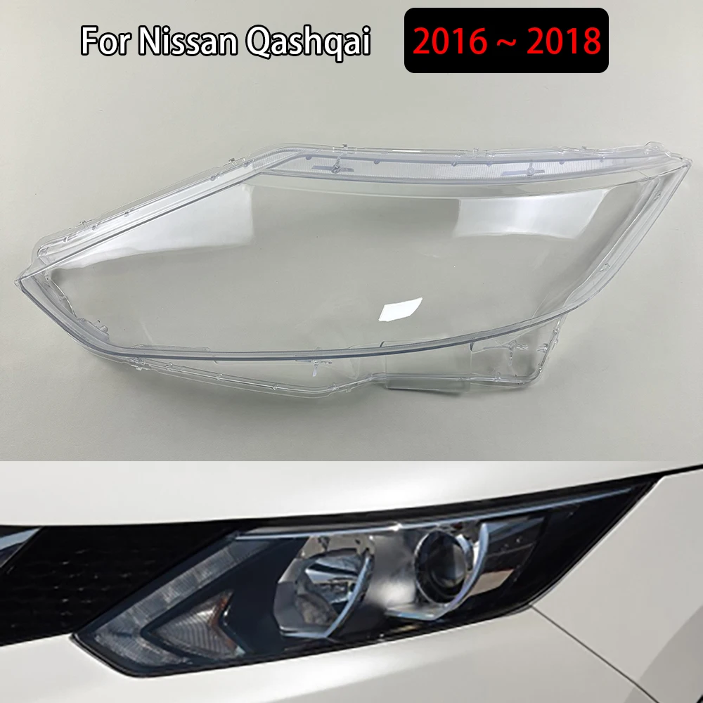 

For Nissan Qashqai 2016 2017 2018 Front Headlamp Cover Transparent Mask Lamp Shade Headlight Shell Lens Auto Replacement Parts