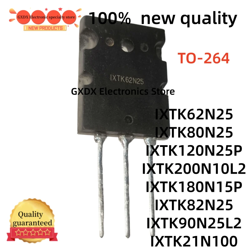 5-10-20Uds 100% new IXTK180N15P IXTK21N100 IXTK90N25L2 IXTK62N25 IXTK80N25 IXTK120N25P IXTK200N10L2 IXTK82N25 TO-264 MOSFET