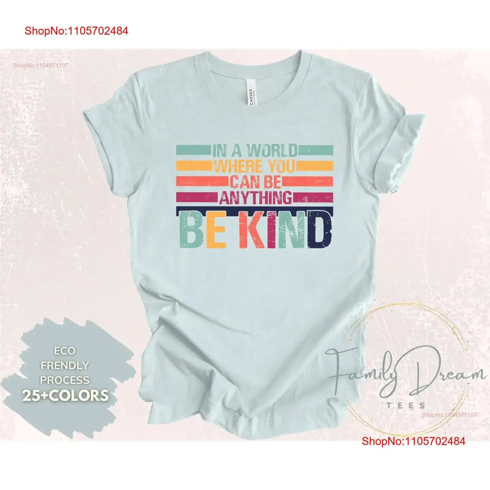 In A World Where You Can Be Anything Kind T shirt Just Humanism Teacher Rainbow for her vintage Washed designer clothes fashion