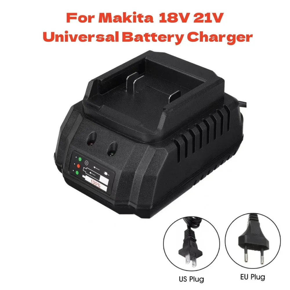 Universal Battery Charger for Makita Model 18V 21V Li-ion BL1415 BL1420 BL1815 BL1830 BL1860 Drill Electric Tool Battery Charger