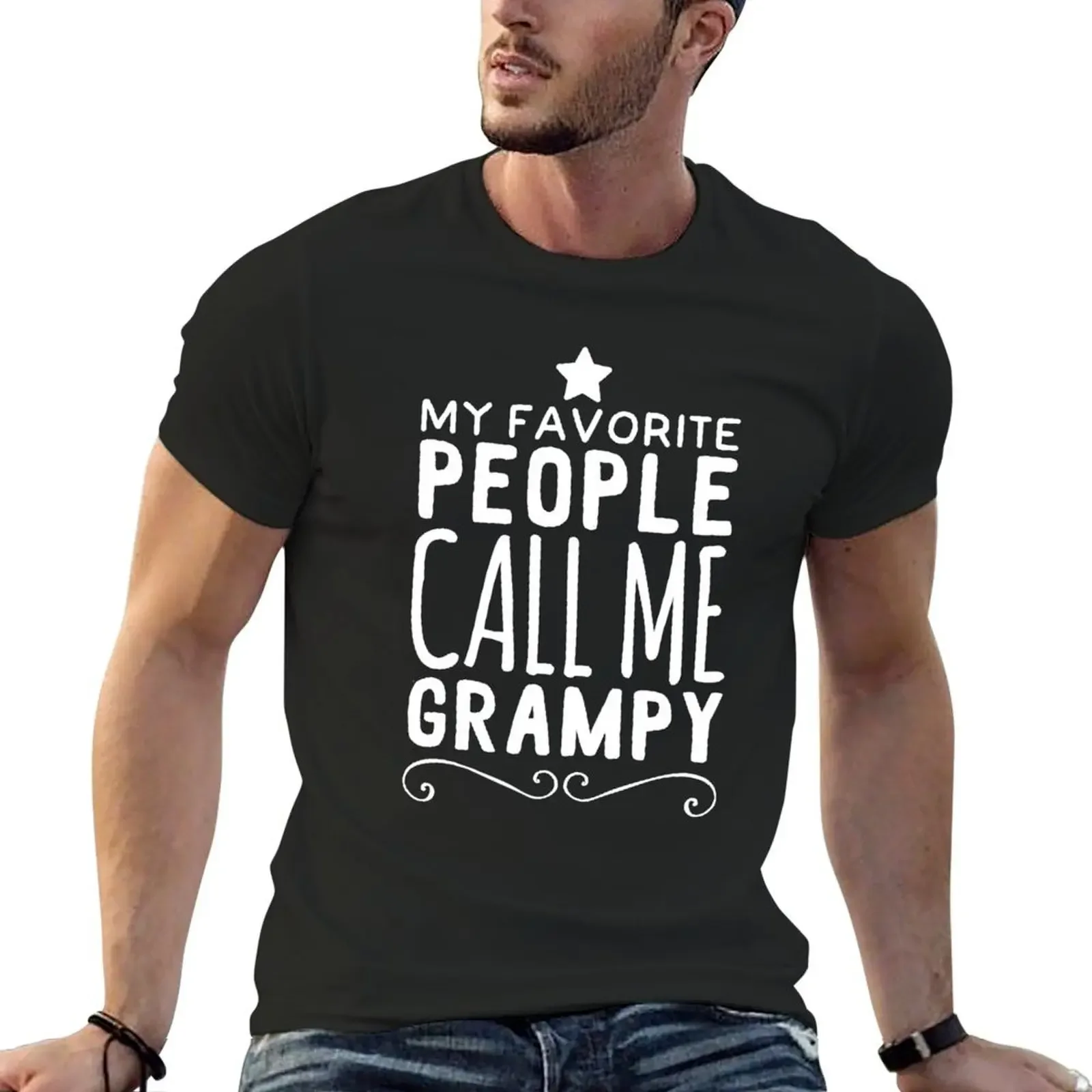 My favorite people call me grampy T-Shirt cute tops new edition designer shirts graphic tee shirt Men's t-shirt