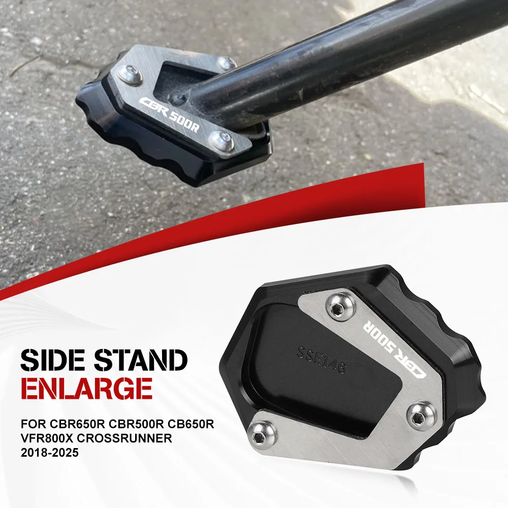 

FOR Honda CBR650R CBR500R CB650R VFR800X Crossrunner 2018-2025 Motorcycle Accessories Side Stand Extension Pad Bracket Kickstand