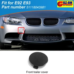 Car Bumper Front Trailer Cover Fit for BMW E92 E93 Part Number 51118043981 51117891391 Towing Hook Cover Plate