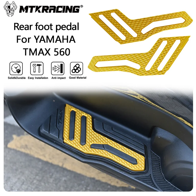 

MTKRACING Rear foot pedal For YAMAHA TMAX 560 2022-2024 Motorcycle Modification Non-slip Pedals Foot Pedal Pad Footrest