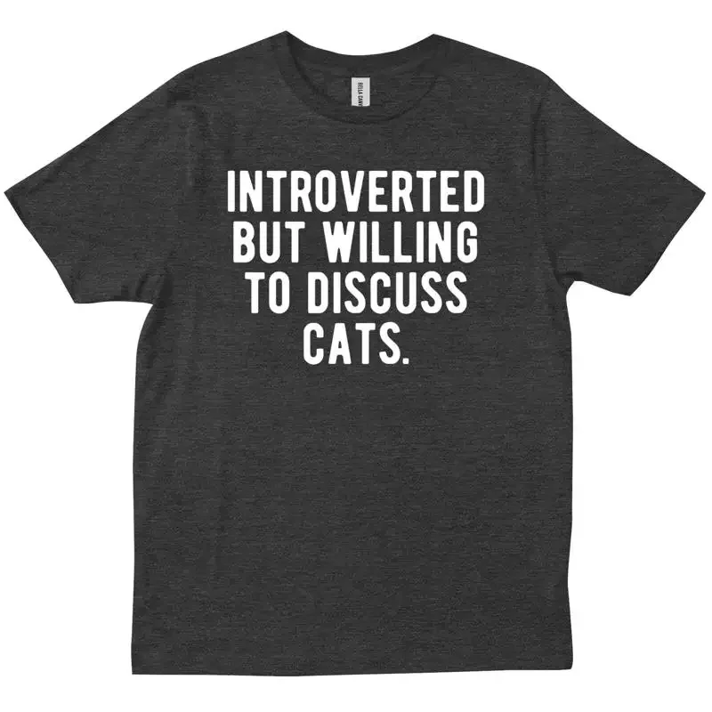 Funny pets Quote Introverted But Willing To Discuss Cats Friends T shirt