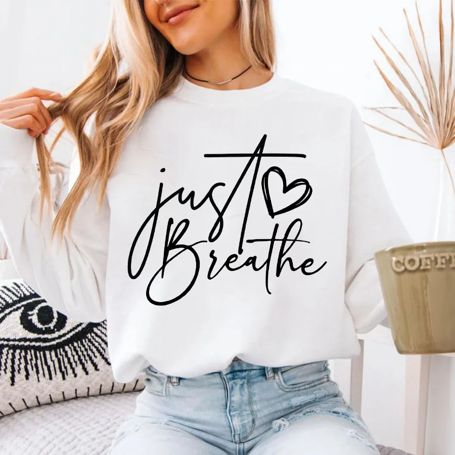 Just Breathe Motivational Inspirational Self Care Iron-On Heat Transfer Sticker Decal T-shirts Sweatshirts Bag Clothing Decor