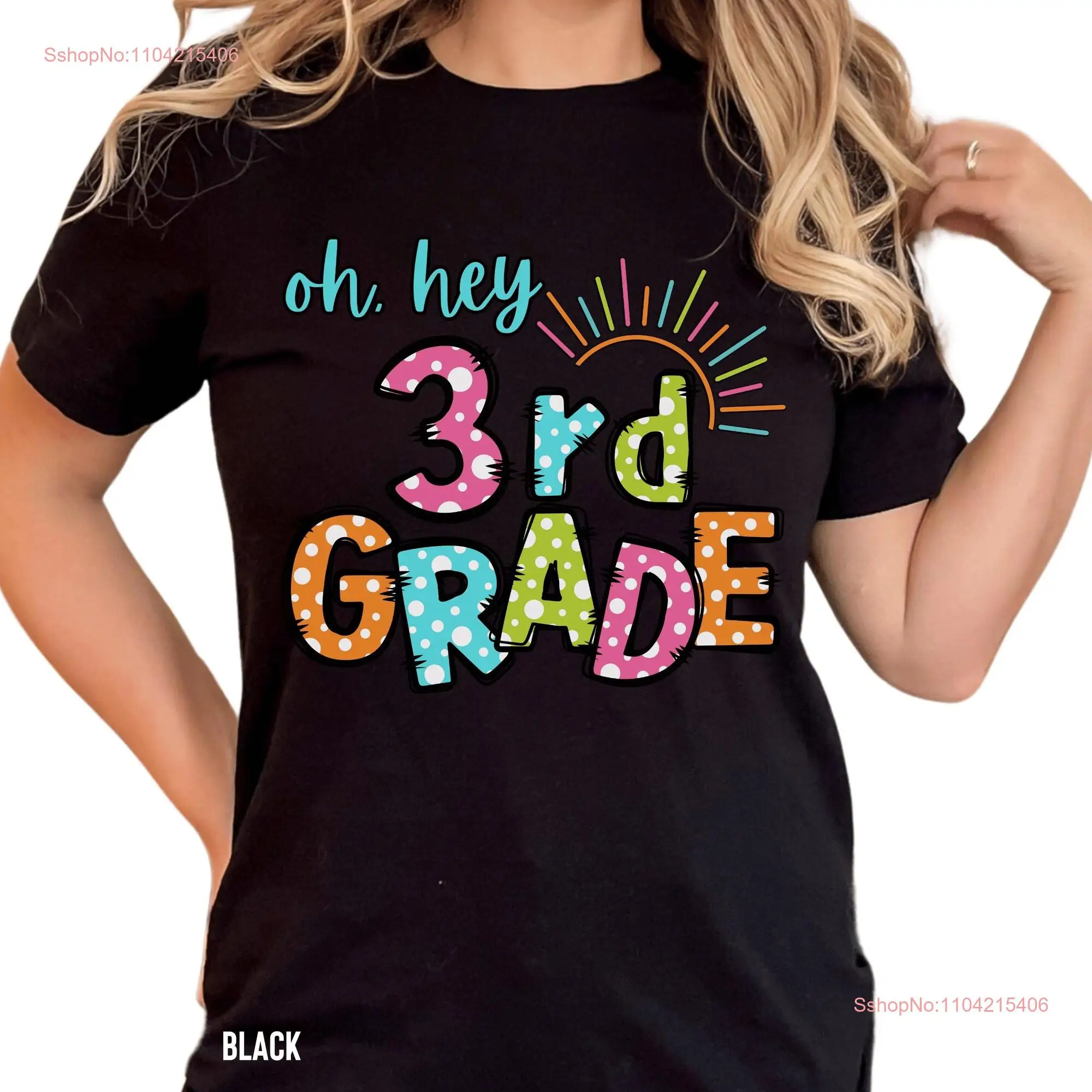 Back to School Teacher T Shirt Oh Hey 3rd Grade Happy First Day of Beginning Year Team long or short sleeves