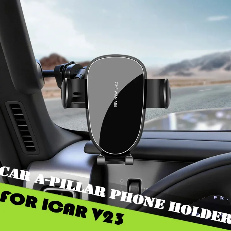 Novo! Suporte de Telefone para Carro Montado no Pilar A, Compatível com Chery ICAR V23 V23S 2025 2026, Suporte de Navegação Ajustável por Gravidade pa