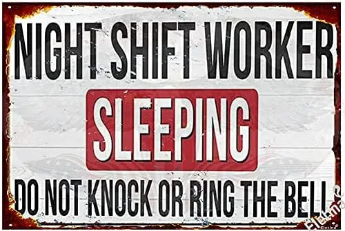 Vintage Metal Tin Sign Great Aluminum Tin Sign Night Shift Worker Sleeping Sign Exterior Home Cave Bar Cafe Country Poster Wall