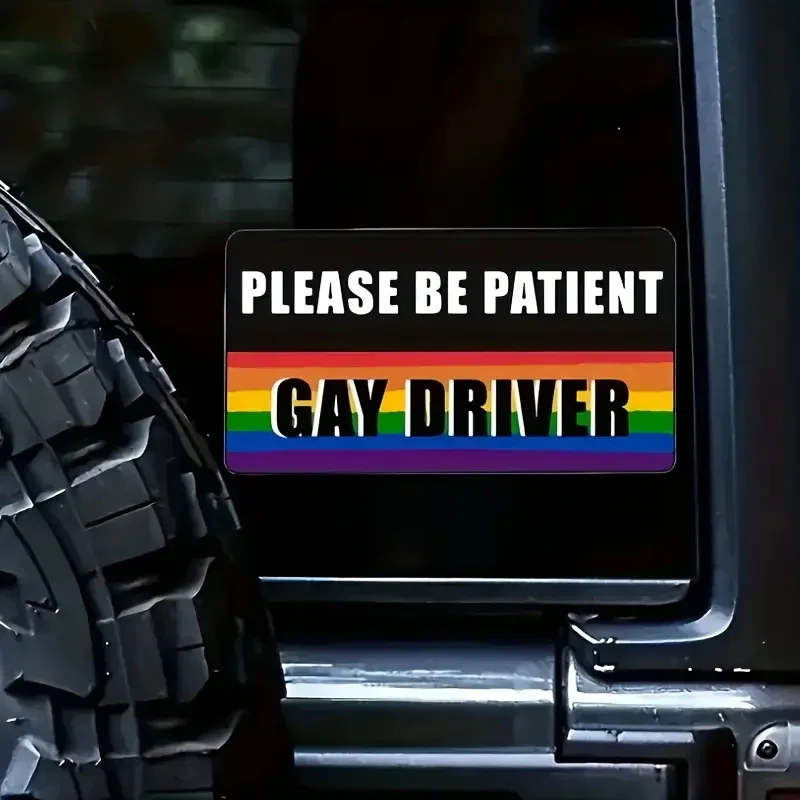 Please Be Patient Gay Driver Vinyl Stickers Waterproof Decal for Car Bumper Window Truck Van Motorcycle Styling Decorative