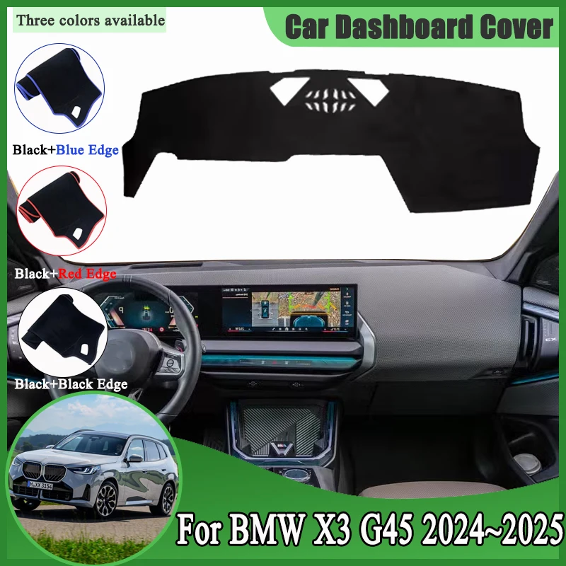 

Для BMW X3 G45 аксессуары 2024 2025 2026 G48 крышка приборной панели автомобиля коврик для приборной панели Dashmat коврик для приборной панели солнцезащитный козырек ковер авто наклейка