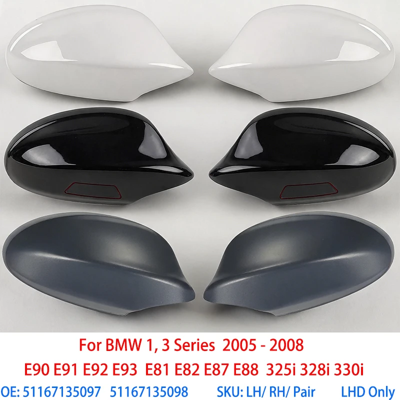 For BMW E90 E91 E92 E93 325i 328i 330i E81 E82 E87 E88 2005-2008 Side Mirror Cover Cap Housing Shell 51167135097 51167135098