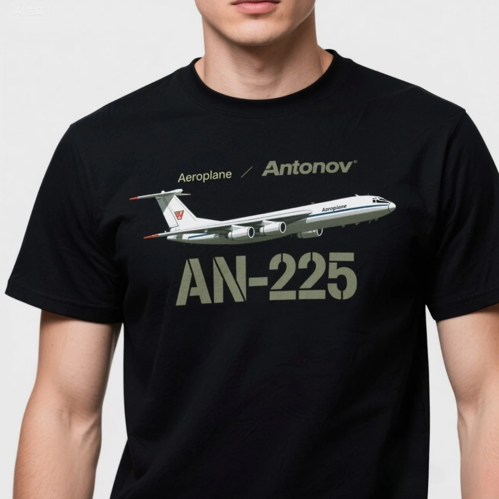 

Antonov AN-225 Aeroplane Strategic Air Cargo Plane T-Shirt 100% Cotton O-Neck Short Sleeve Summer Casual Mens T-shirt Streetwear