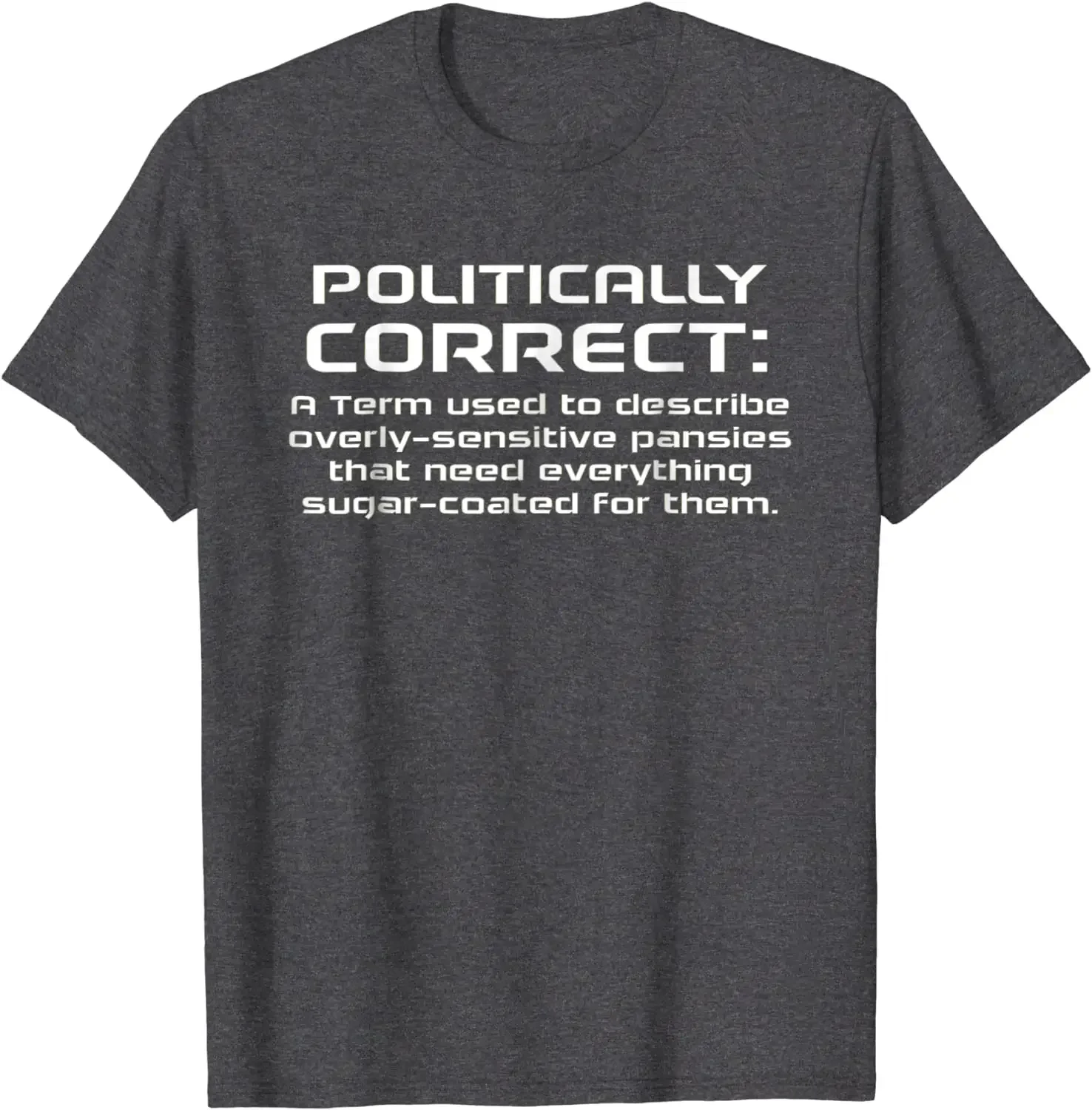 Politically Correct T-Shirt Printed On Group Tops Tees Brand Cotton Men T Shirt