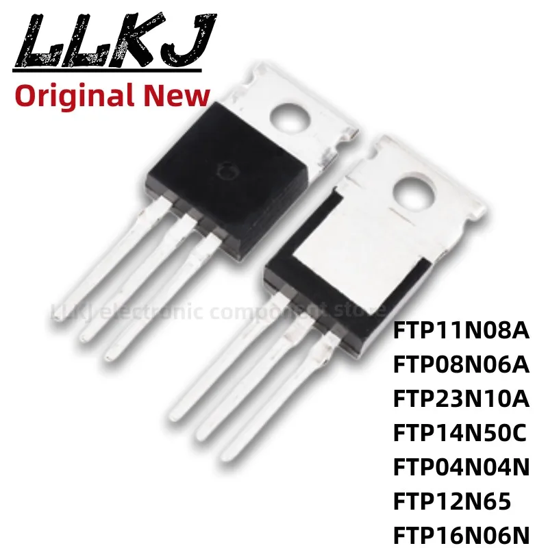 1pcs FTP11N08A FTP08N06A FTP23N10A FTP14N50C FTP04N04N FTP12N65 FTP16N06N TO-220 MOS FET