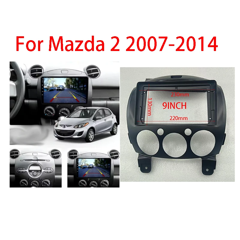 7/9 INCH Car Interior Stereo Radio Frame Fascia Dashboard Center Panel For Mazda 2 2007-2014